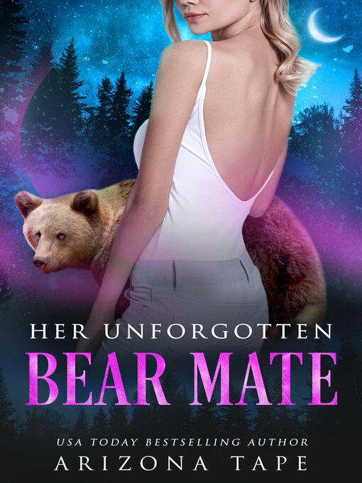 Title details for Her Unforgotten Bear Mate by Arizona Tape - Available